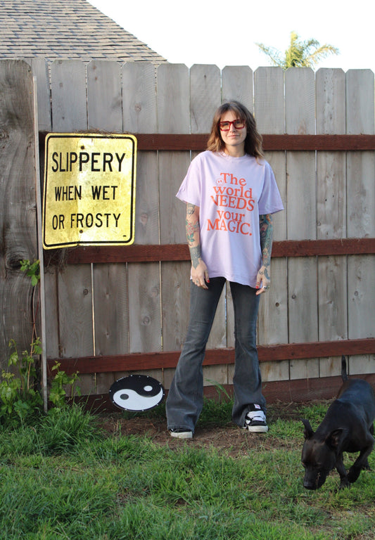 The World Needs Your Magic T-Shirt